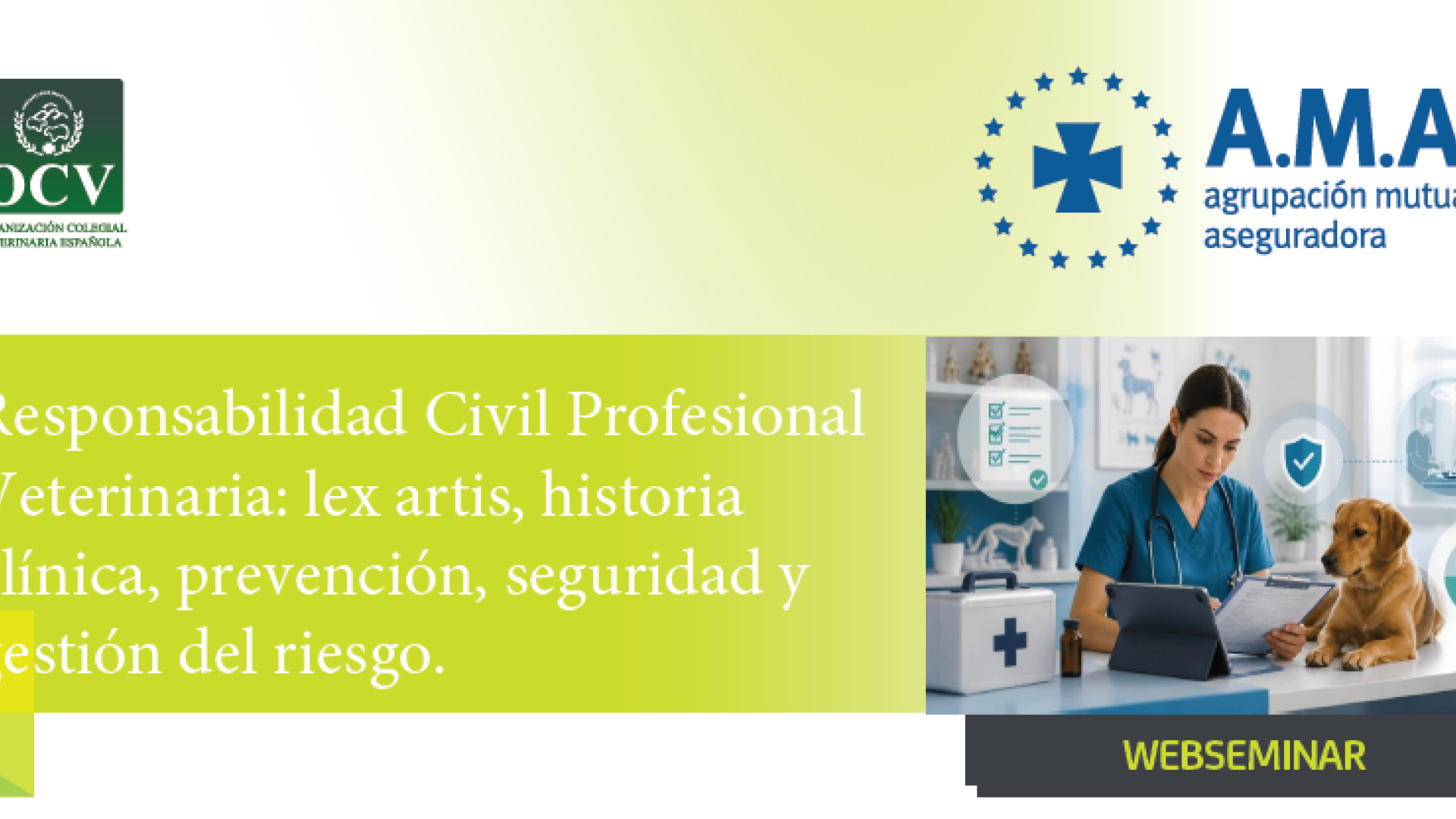 Responsabilidad Civil Profesional Veterinaria: lex artis, historia clínica, prevención, seguridad y gestión del riesgo