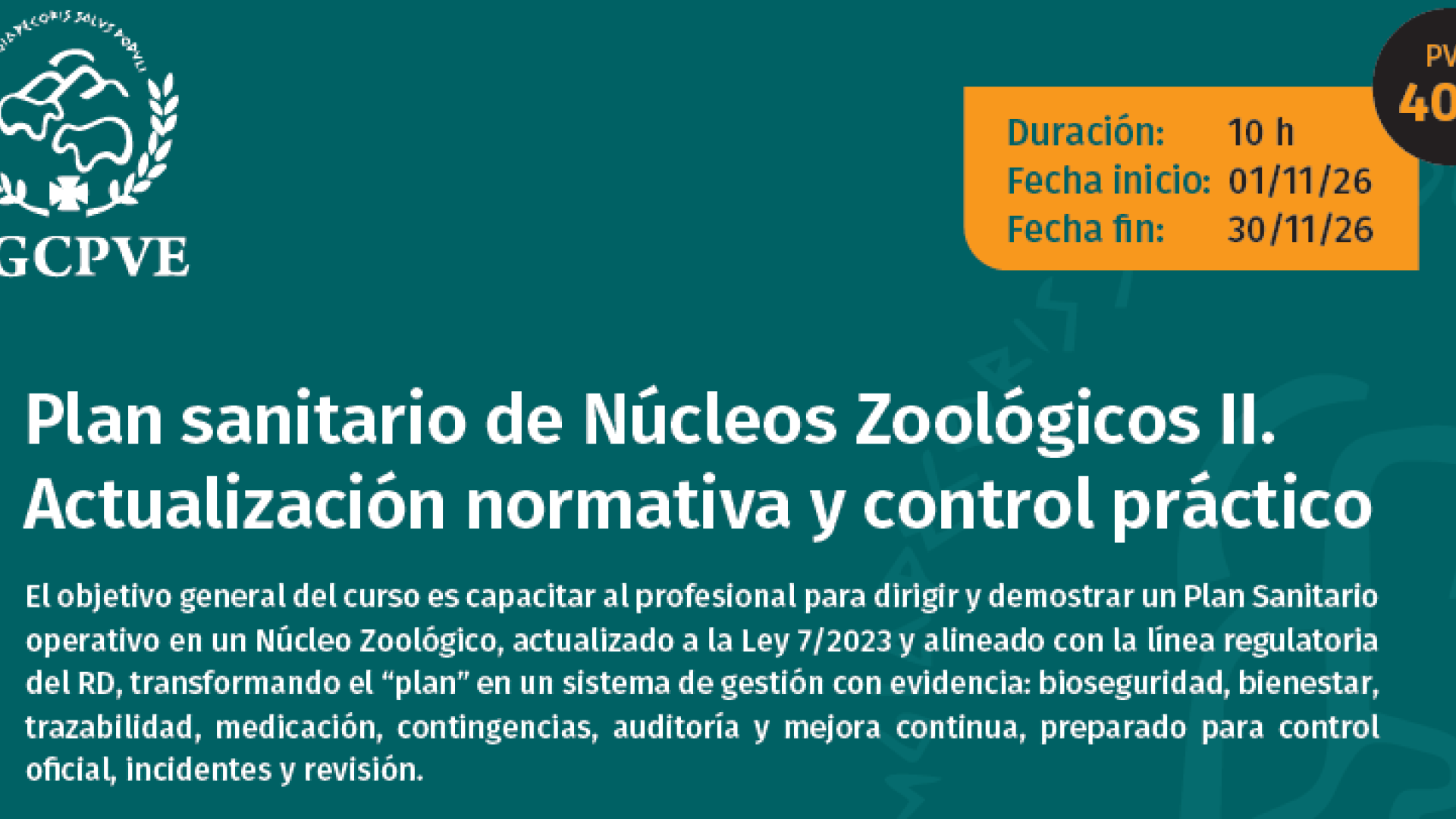 Plan sanitario de Núcleos Zoológicos II. Actualización normativa y control práctico